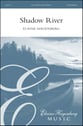 Shadow River SSA choral sheet music cover